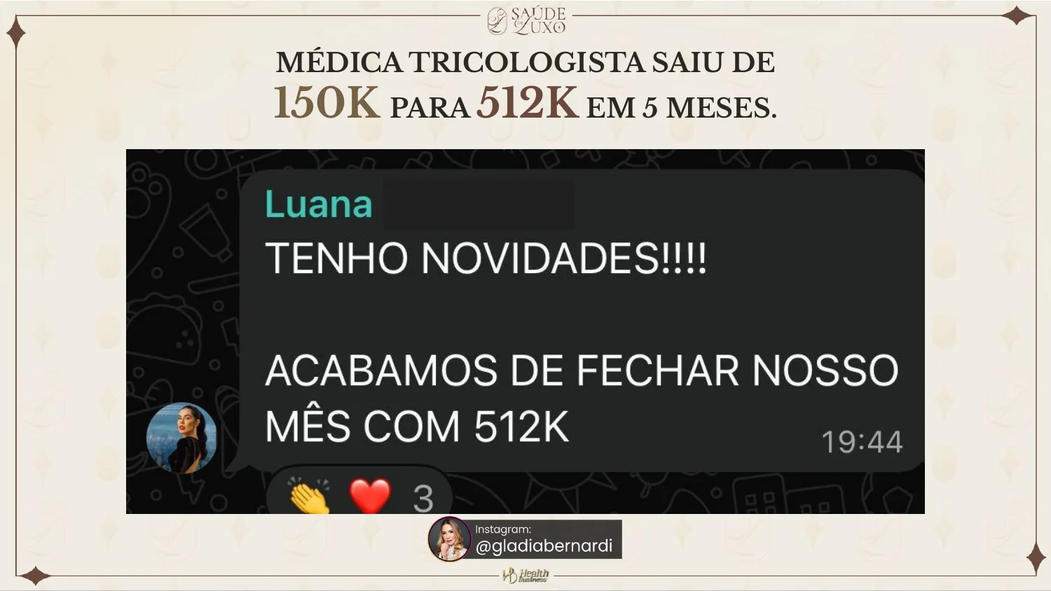Médica tricologista: de 150k para 512k em 5 meses