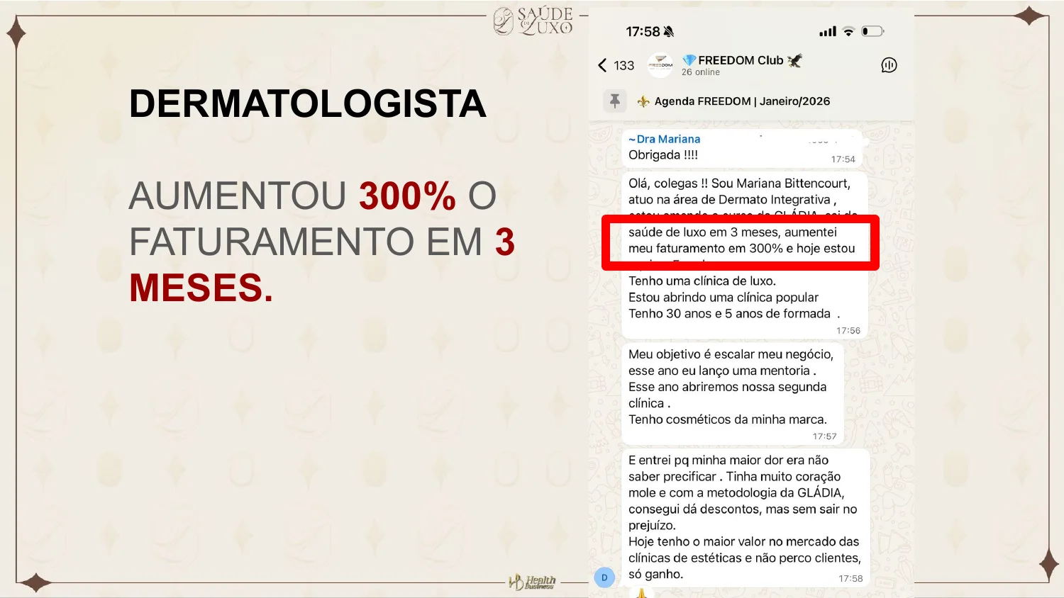 Dermatologista: aumentou 300% o faturamento em 3 meses